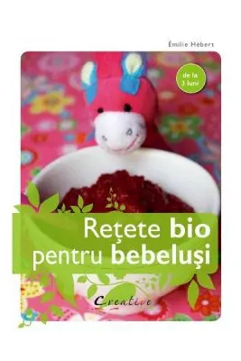 Retete bio pentru bebelusi