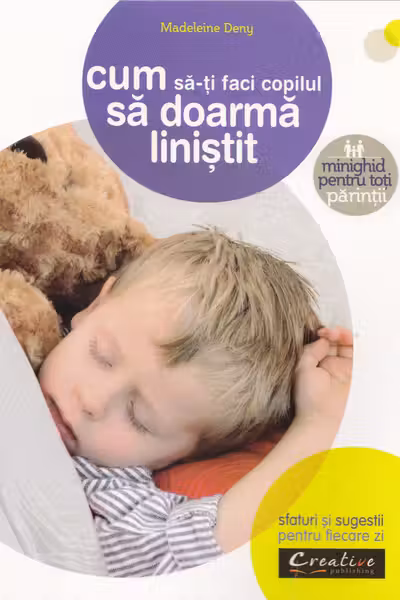 Cum să-ți faci copilul să doarmă liniștit