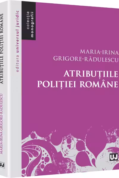 Atribuțiile Poliției Române