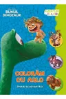Bunul dinozaur. Coloram cu Arlo. Aventuri in culori
