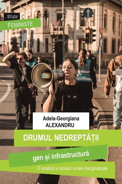 Drumul nedreptății: gen și infrastructură