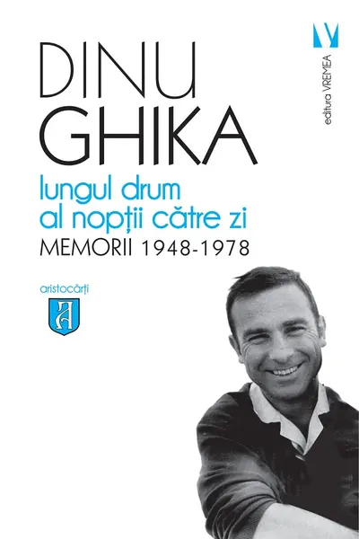 Lungul drum al nopții către zi. Memorii 1948-1978