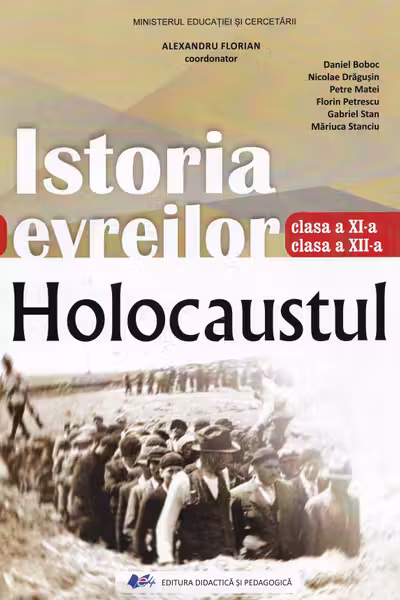 Istoria evreilor. Holocaustul. Manual clasele 11-12
