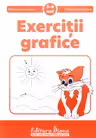 Exerciții grafice 3-4 ani ed.2017