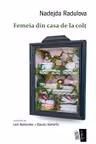 Femeia din casa de la colt