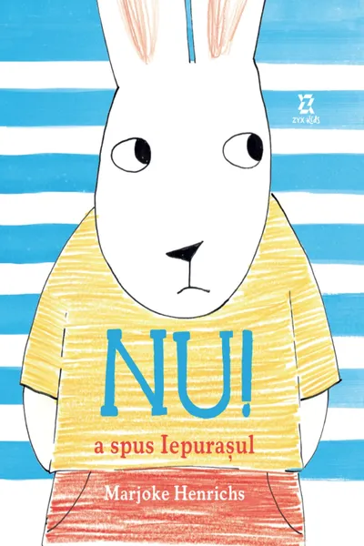 Nu! a spus Iepurasul