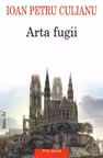 Arta fugii. Povestiri (editia a II-a adaugita)