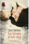 Tot binele si tot raul