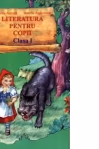 Literatura pentru copii - Clasa I. Disciplina optionala