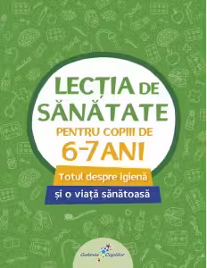Lecția de sănătate pentru copiii de 6-7 ani