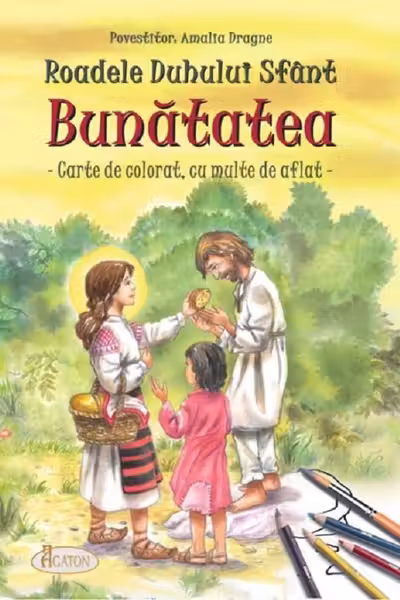 Roadele Duhului Sfânt Vol.6: Bunătatea