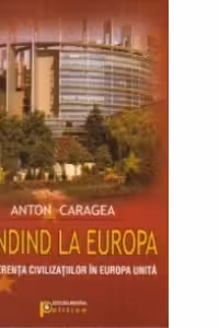 Gandind la Europa