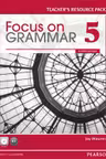 Focus on Grammar 5 Teacher's Resource Pack with CD-ROM, 4th Edition