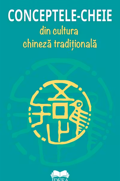 Conceptele-cheie din cultura chineză tradițională