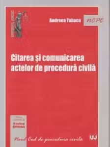 Citarea și comunicarea actelor de procedură civilă Ed.2