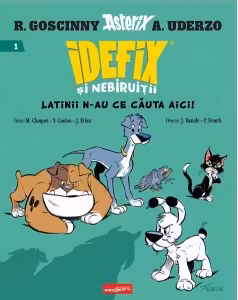 Idefix si Nebiruitii 1. Latinii n-au ce cauta aici! [GRAFIC]