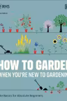 RHS How to Garden When You're New to Gardening
