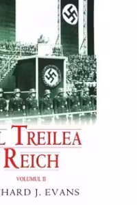 Al treilea Reich volumul 2 - Richard J. Evans
