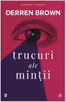 Trucuri ale mintii . ed. IV