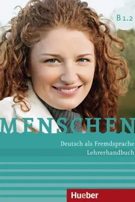 Menschen B1. 2 Lehrerhandbuch