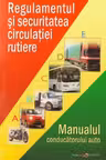 Regulamentul si securitatea circulatiei rutiere