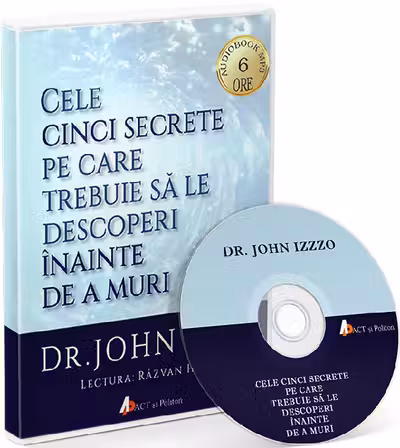 Audiobook. Cele cinci secrete pe care trebuie să le descoperi înainte de a muri