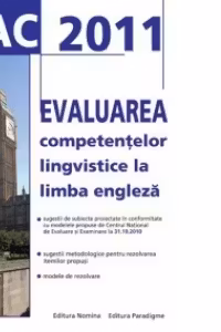 BAC2011 Evaluarea competentelor lingvistice la l.engleza
