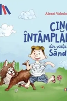 Cinci intamplari din viata lui Sandel