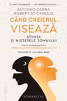 Cand creierul viseaza