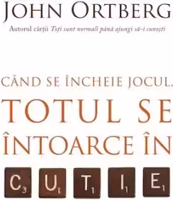 Cand se incheie jocul, totul se intoarce in cutie