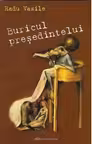 Buricul presedintelui