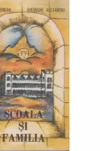 Scoala si familia