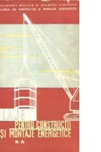 Utilaje pentru constructii si montaje energetice, Volumul al II-lea