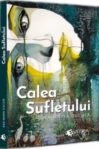 Calea Sufletului. Editie adaugita