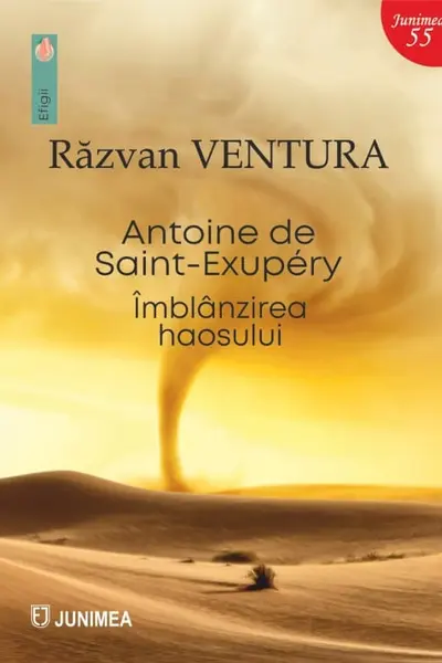 Antoine de Saint-Exupery. Imblanzirea haosului