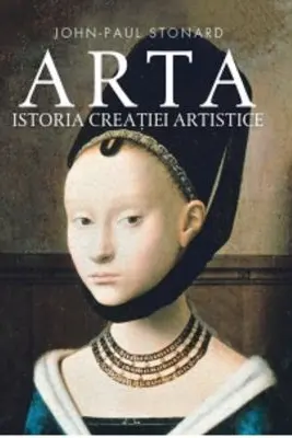 Arta. Istoria creatiei artistice