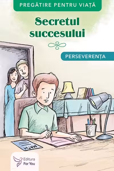 Secretul succesului. Perseverenta