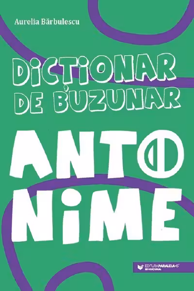 Dictionar de buzunar. Antonime
