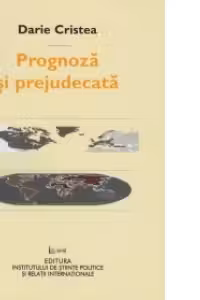Prognoza si prejudecata