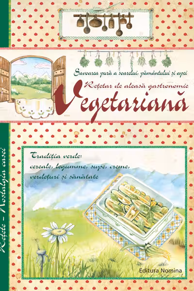 Retetar de aleasa gastronomie vegetariana