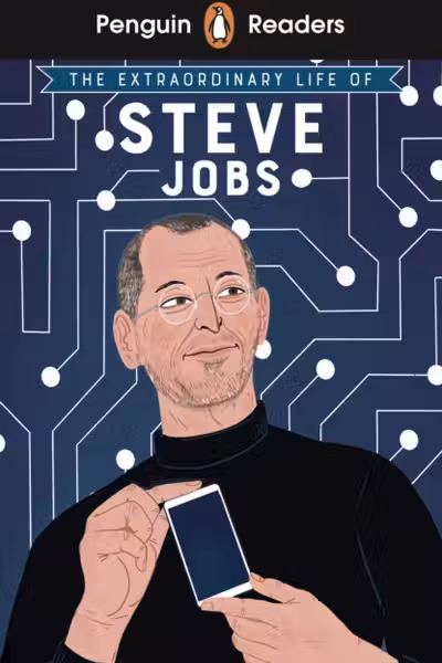 The Extraordinary Life of Steve Jobs