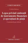 Legea privind emitentii de instrumente financiare si operatiuni de piata - Cristian Dutescu