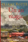 Harry Potter. Un an magic