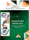 Aparatura medicala, manual universitar, editia 2 - Victor Lorin Purcarea