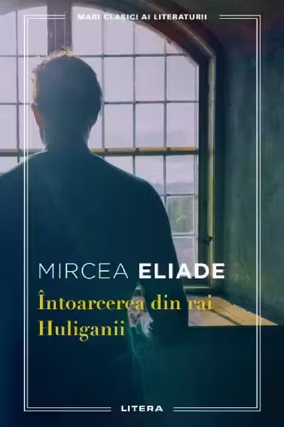 Intoarcerea din rai - Huliganii