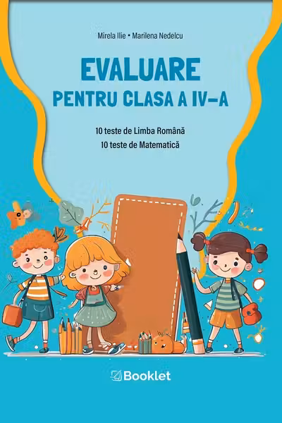 Limba română și matematică. Evaluare pentru Clasa 4