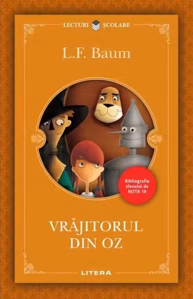 Lecturi Scolare. Vrajitorul din Oz