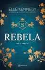 Rebela Vol.2 (seria Prep)