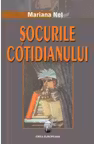 Socurile cotidianului