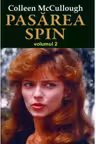 Pasarea Spin vol 2